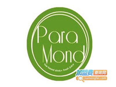 Para Mond和饮拾光加盟费