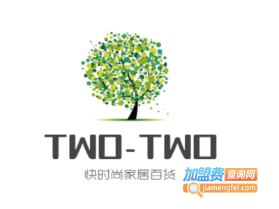 TWO-TWO快时尚家居百货