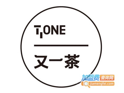 tone又一茶加盟费