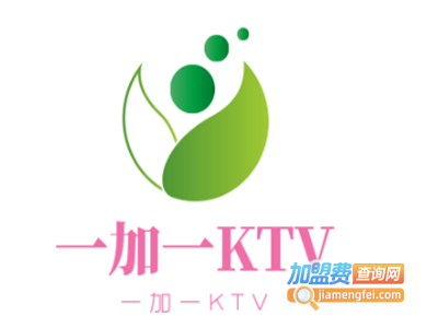 一加一KTV加盟费